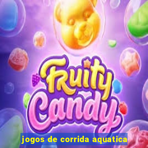 jogos de corrida aquatica